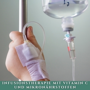 Infusionstherapie mit Vitamin C und Mikronährstoffen